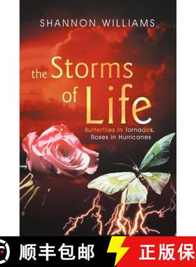 【3-4周达】The Storms of Life: Butterflies in Tornados, Roses in Hurricanes [9781449728199]