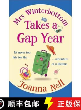 【3-4周达】Mrs Winterbottom Takes a Gap Year : An absolutely hilarious and laugh out loud read about ... [9781399705998]