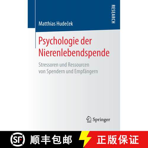 【3-4周达】Psychologie der Nierenlebendspende : Stressoren und Ressourcen von Spendern und Empfänger... [9783658156893]