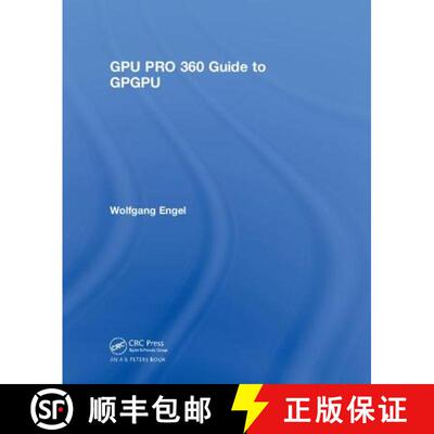 【3-4周达】精装 GPU PRO 360 Guide to GPGPU: Guide to GPGPU [9781138484412]