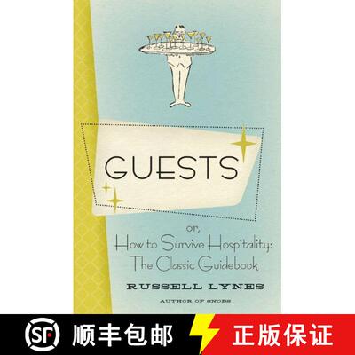 【3-4周达】Guests: Or, How to Survive Hospitality: The Classic Guidebook [9780061706417]