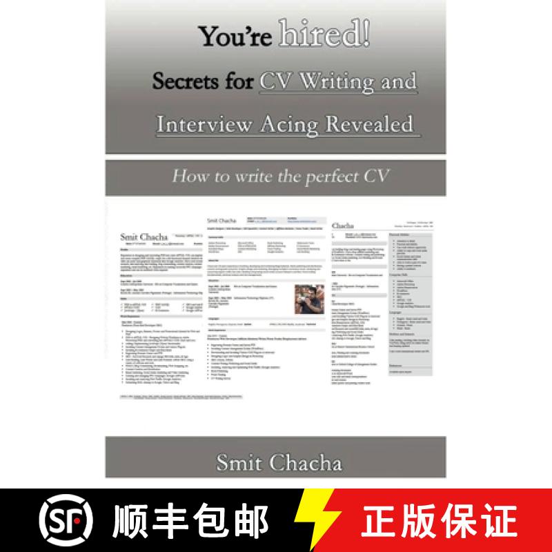 【3-4周达】You're hired! Secrets for CV Writing and Interview Acing Revealed - How to write the perfe... [9780244677916]