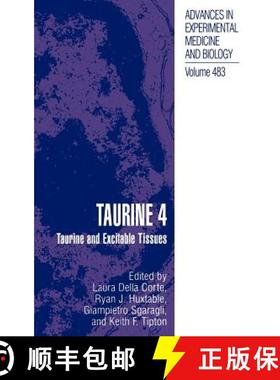 【3-4周达】Taurine 4: Taurine and Excitable Tissues - Taurine 4 Taurine and Excitable Tissues [9780306464478]