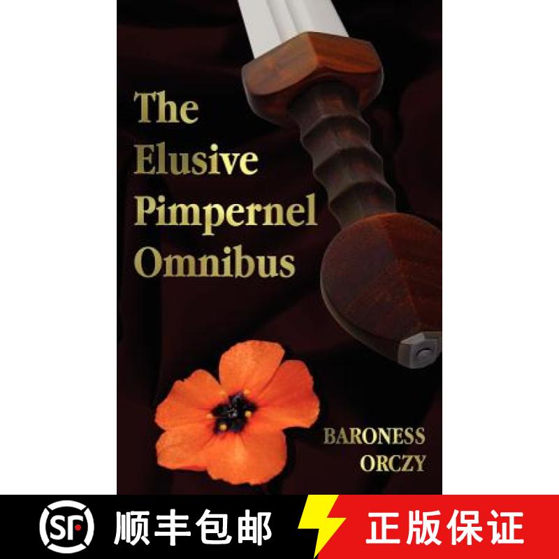 【2-3周达】The Elusive Pimpernel with a Child of the Revolution, Mam'zelle Guillotine, the League of ... [9781781392843]