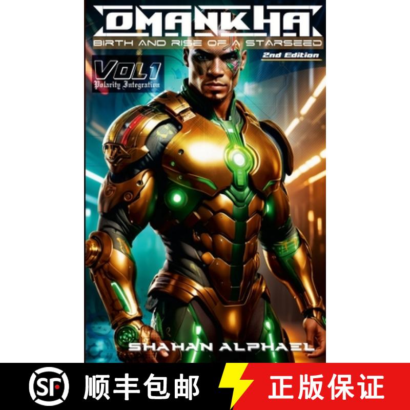 【3-4周达】Omankha Birth And Rise Of A Starseed 2nd Edition: Polarity Integration Vol 1 [9781300757436]
