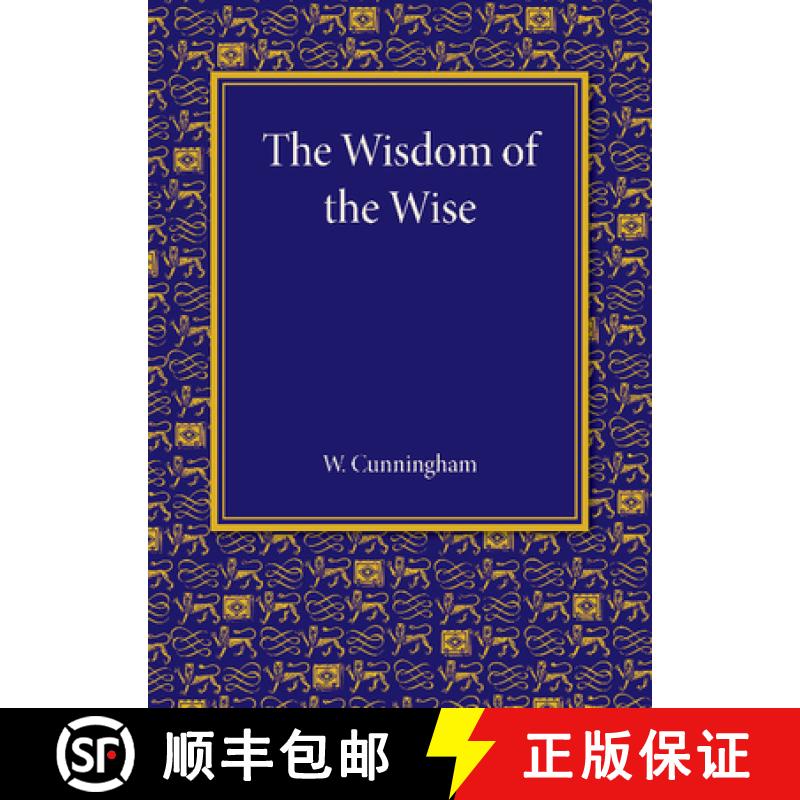 【3-4周达】The Wisdom of the Wise: Three Lectures on Free Trade Imperialism [9781107433137]