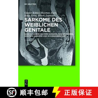 【3-4周达】Andere seltene Sarkome,  Mischtumoren, genitale Sarkome und Schwangerschaft [9783110449945]