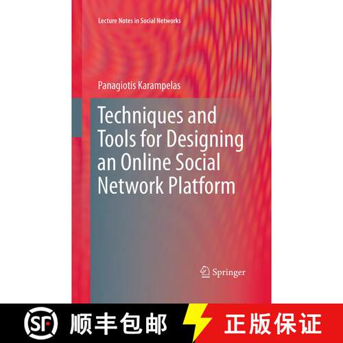 【3-4周达】Techniques and Tools for Designing an Online Social Network Platform (Softcover reprint of... [9783709119464]