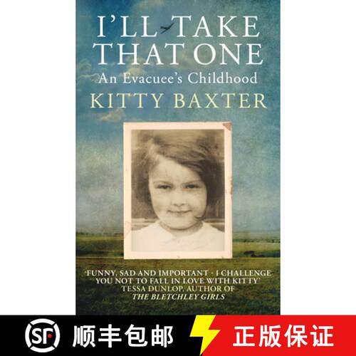 【3-4周达】I'll Take That One: An Evacuee's Childhood [9780749028497]