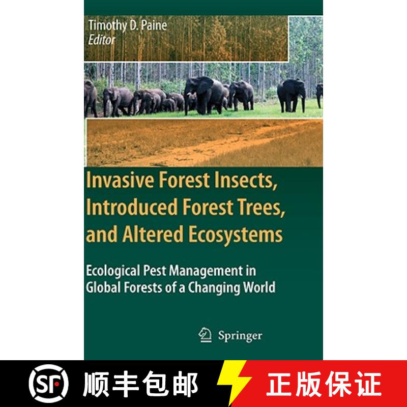 【3-4周达】Invasive Forest Insects, Introduced Forest Trees, and Altered Ecosystems : Ecological Pest... [9781402051616]