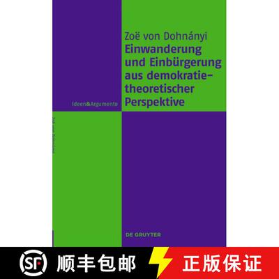 【3-4周达】精装 Einwanderung und Einbürgerung aus demokratietheoretischer Perspektive [9783110788686]
