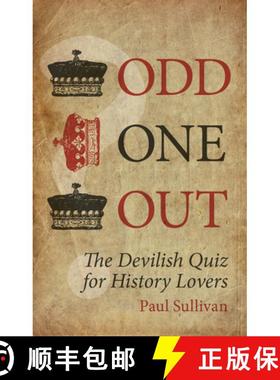 【3-4周达】Odd One Out: The Devilish Quiz for History Lovers [9780750955720]