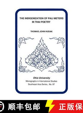 【3-4周达】The Indigenization of Pali Meters in Thai Poetry: Mis Sea#87 [9780896801592]