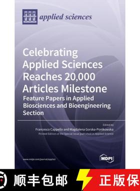 【3-4周达】Celebrating Applied Sciences Reaches 20,000 Articles Milestone: Feature Papers in Applied ... [9783036544274]