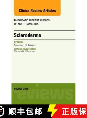 【3-4周达】Scleroderma, an Issue of Rheumatic Disease Clinics [9780323393546]