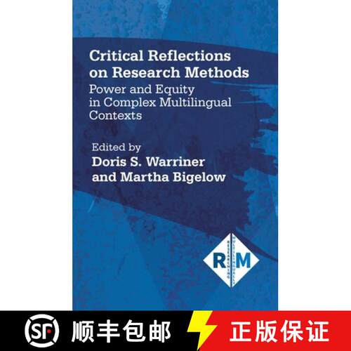 【3-4周达】Critical Reflections on Research Methods : Power and Equity in Complex Multilingual Contexts [9781788922548]