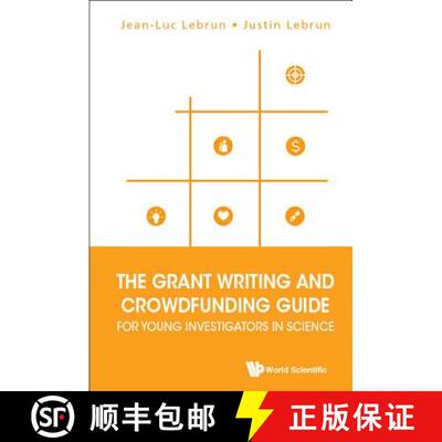 Grant Writing And Crowdfunding Guide For Young Investigators In Science, The [9789813223240]