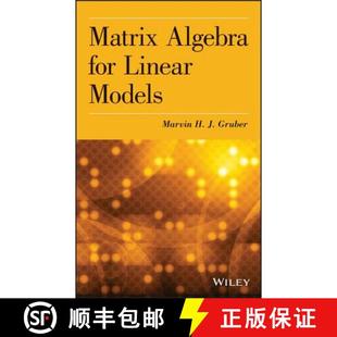 Matrix Algebra Wiley统计学 9781118592557 Models 4周达 Linear For