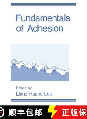 【3-4周达】Fundamentals of Adhesion [9780306434709]
