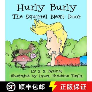 【3-4周达】Hurly Burly, The Squirrel Next Door [9781937279028]