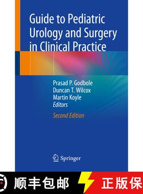 【3-4周达】Guide to Pediatric Urology and Surgery in Clinical Practice (Second Edition 2020) (Second ... [9783030247294]