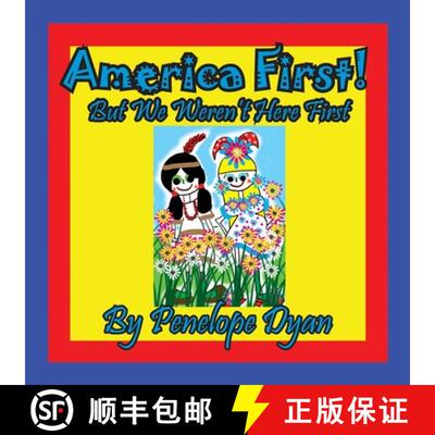 【3-4周达】America First! But We Weren't Here First [9781614774099]
