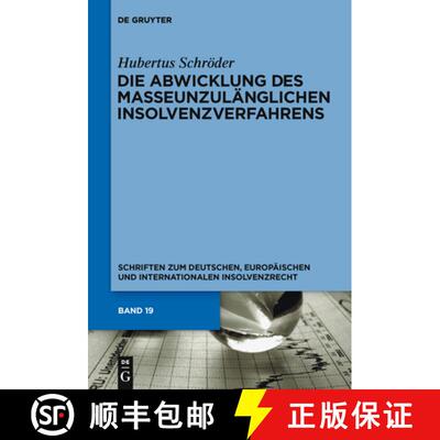 【3-4周达】精装 Die Abwicklung des masseunzulänglichen Insolvenzverfahrens [9783899497434]