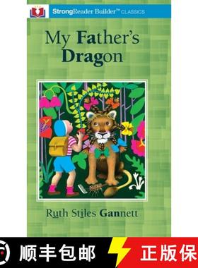 预订 My Father's Dragon (Annotated): A StrongReader Builder(TM) Classic for Dyslexic and Struggling R... [9781956944129]