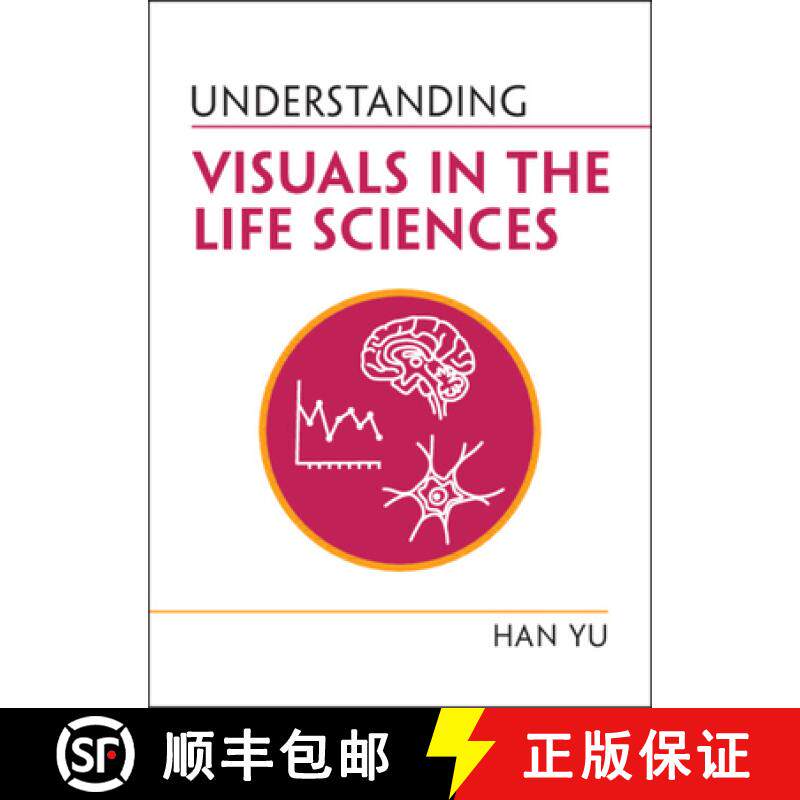 【3-4周达】Understanding Visuals in the Life Sciences [9781009232241]