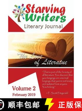 【3-4周达】Starving Writers Literary Journal - February 2019: Volume 2 [9781932996692]