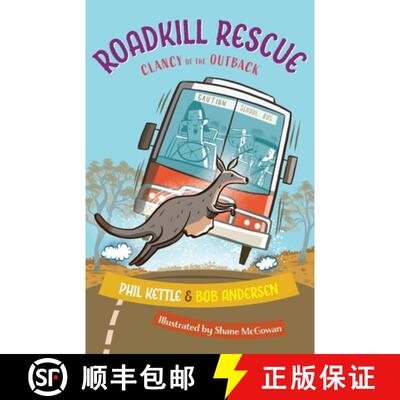 【3-4周达】Roadkill Rescue: Clancy of the Outback series [9781925308594]
