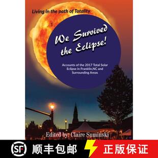 【3-4周达】We Survived The Eclipse: Living In The Path of Totality [9780998589985]