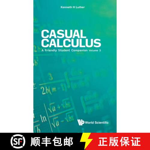 预订 精装 Casual Calculus: A Learner's Companion - Volume II: More Variables = More Fun! [9789811223952]