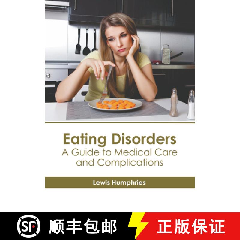 【3-4周达】Eating Disorders: A Guide to Medical Care and Complications [9781646475858]