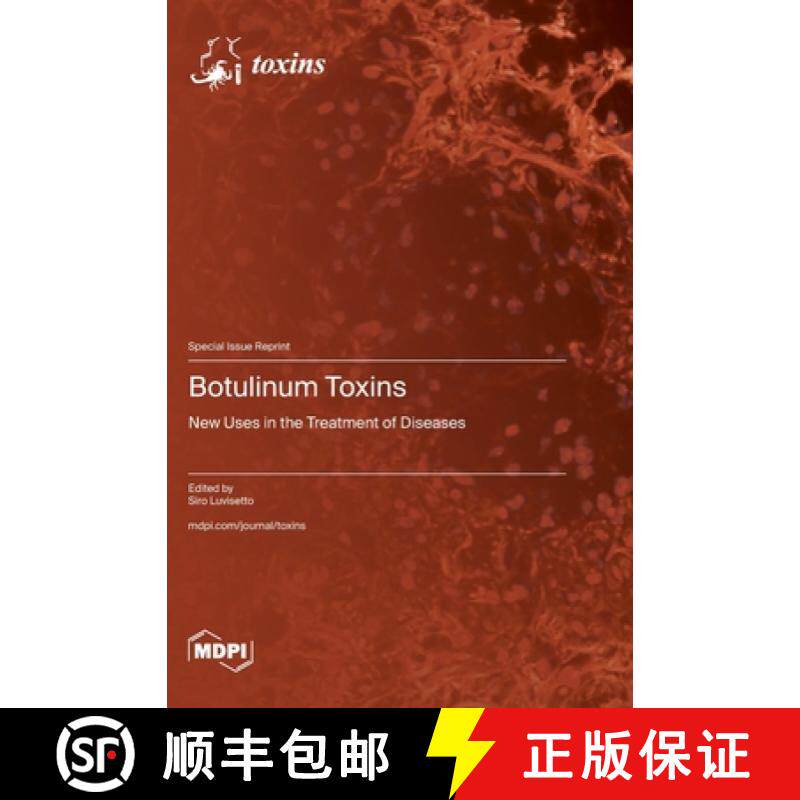 【3-4周达】Botulinum Toxins: New Uses in the Treatment of Diseases [9783036588285]