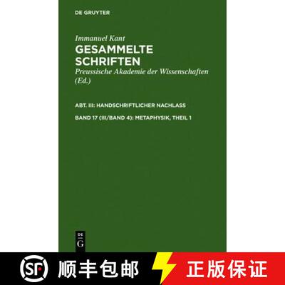 【3-4周达】Gesammelte Schriften, Band 17 (III/Band 4), Metaphysik, Theil 1 [9783110014860]