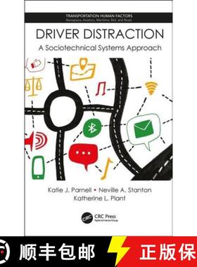 【3-4周达】Driver Distraction: A Sociotechnical Systems Approach [9781138606814]