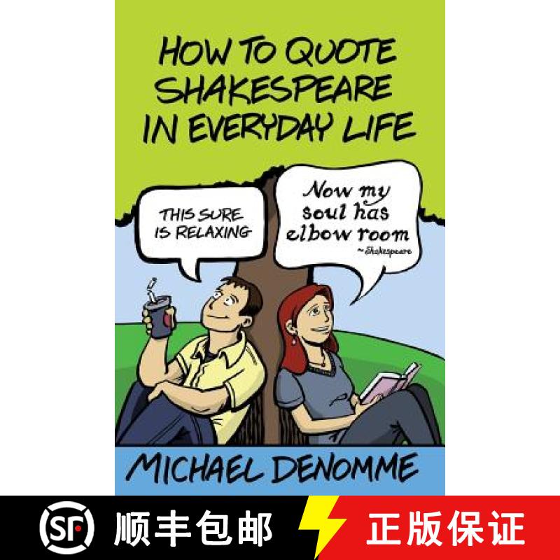 【3-4周达】How To Quote Shakespeare In Everyday Life [9780990695707]