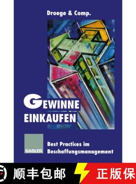 【3-4周达】Gewinne Einkaufen: Best Practices Im Beschaffungsmanagement [9783322827630]