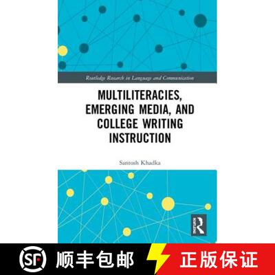 【3-4周达】精装 Multiliteracies, Emerging Media, and College Writing Instruction [9780367203160]