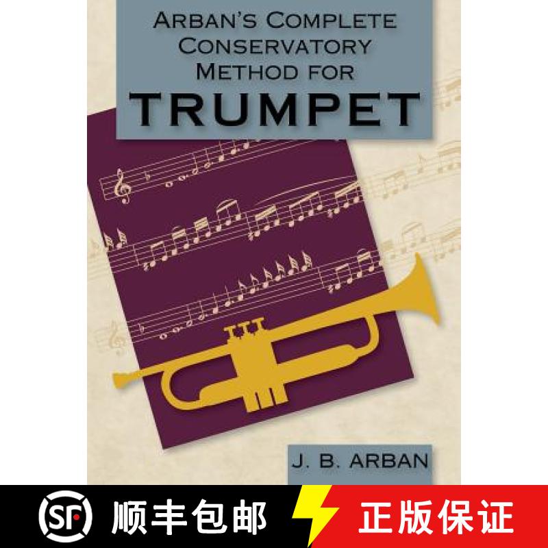 【2-3周达】Arban's Complete Conservatory Method for Trumpet (Dover Books on Music) [9781626540392]