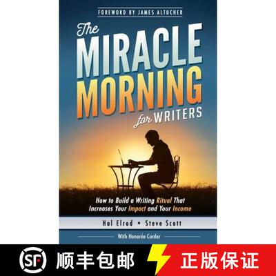 【3-4周达】The Miracle Morning for Writers: How to Build a Writing Ritual That Increases Your Impact ... [9781942589051]
