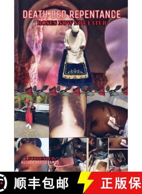 【3-4周达】Death Bed Repentance : Roses Now Not Later [9798330443482]