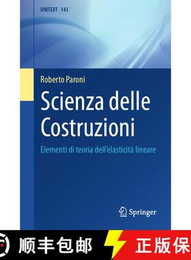【3-4周达】Scienza delle Costruzioni: Elementi di teoria dell'elasticità lineare (1a ed. 2022) (1a e... [9788847040199]