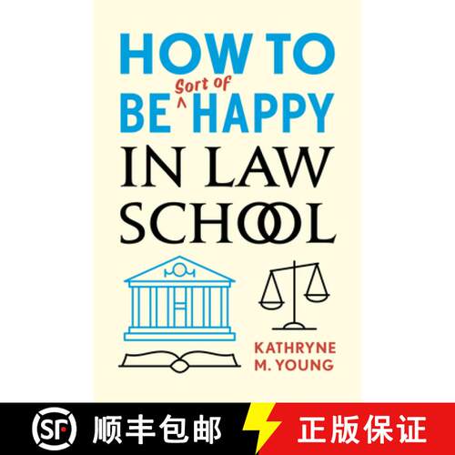 【3-4周达】How to Be Sort of Happy in Law School [9780804799768]