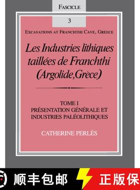【3-4周达】Les Industries Lithiques Tailles De Franchthi: Presentation Generale Et Industries Pal Oli... [9780253319722]