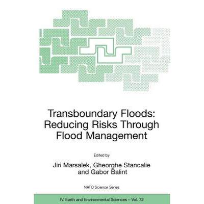 【4周达】Transboundary Floods: Reducing Risks Through Flood Management [9781402049019]