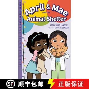 【3-4周达】April & Mae and the Animal Shelter: The Thursday Book [9781623544140]