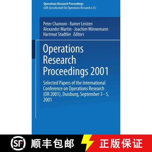 【3-4周达】Operations Research Proceedings 2001 : Selected Papers of the International Conference on ... [9783540433446]