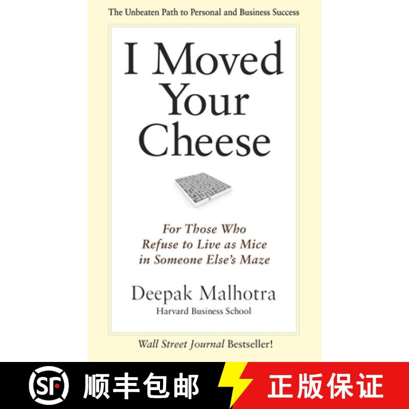 【3-4周达】I Moved Your Cheese: For Those Who Refuse to Live as Mice in Someone Elses Maze: For Those... [9781609940652]